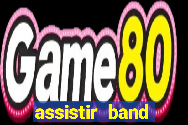 assistir band sports gratis